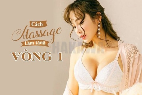 Cách massage tăng vòng một