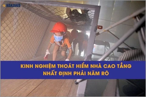 Kinh nghiiệm thoát hiểm nhà cao tầng