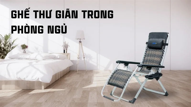 Ghế thư giãn phòng ngủ