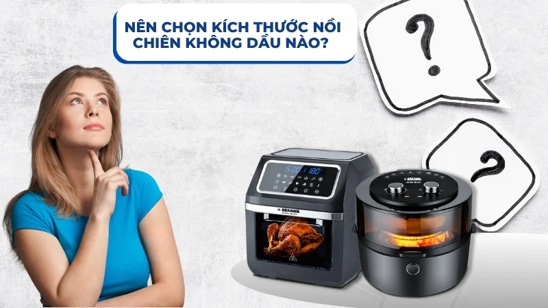 Kích thước nồi chiên không dầu