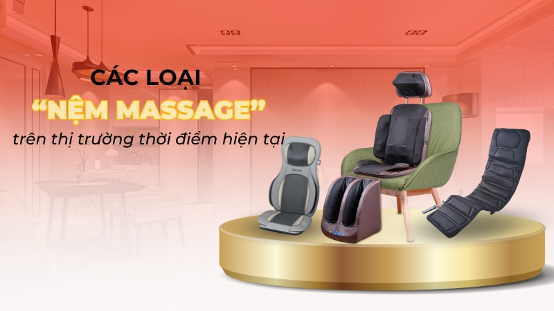 Các loại nệm massage trên thị trường hiện nay