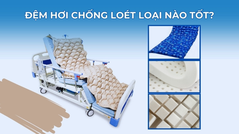 Đệm hơi chống loét nào tốt